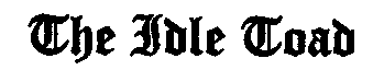 The Idle Toad - Title Header